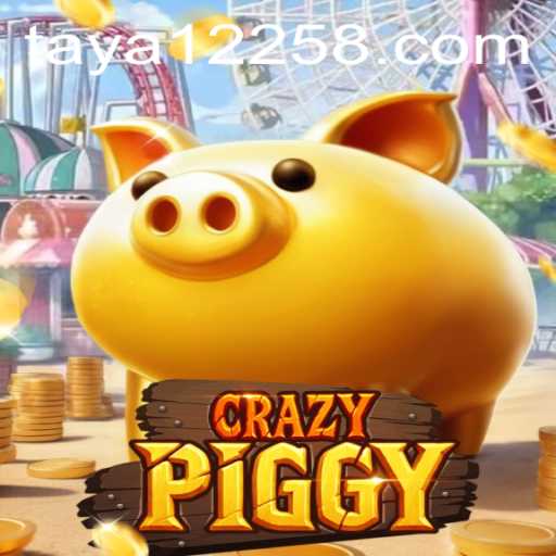 Discovering the Exciting World of CrazyPiggy: An Introduction to Taya 1225