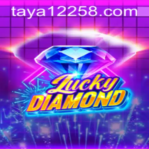 LuckyDiamond: Dive into the World of Taya 1225